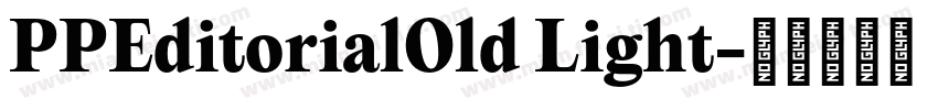 PPEditorialOld Light字体转换